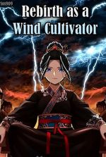 Rebirth as a Wind Cultivator